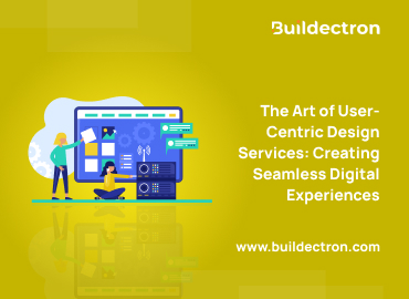 The Art of User-Centric Design Services: Creating Seamless Digital Experiences